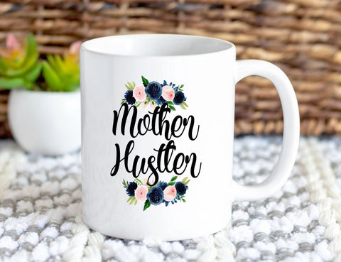 Mother Hustler
